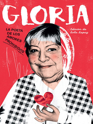 cover image of Gloria. La poeta de los amores prohibidos